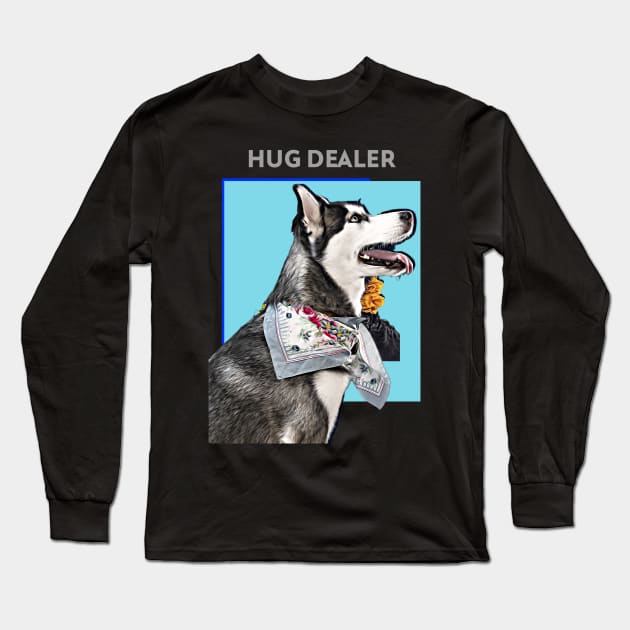 HUG dealer (husky dog) Long Sleeve T-Shirt by PersianFMts